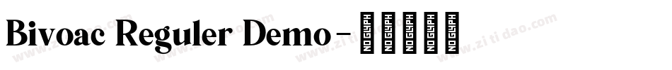 Bivoac Reguler Demo字体转换